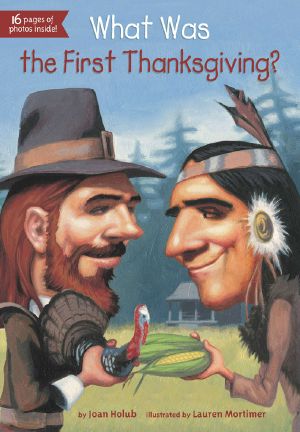 [What was... 01] • What Was the First Thanksgiving?